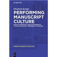 Performing Manuscript Culture by Kempf, Elisabeth, 9783110522457