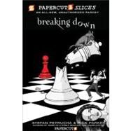 Papercutz Slices #2: Breaking Down by Petrucha, Stefan; Parker, Rick, 9781597072458