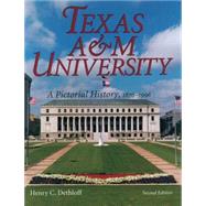 Texas A&m University by Dethloff, Henry C., 9781623492458