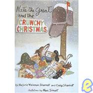 Nate the Great and the Crunchy Christmas by Sharmat, Marjorie Weinman, 9780613062459