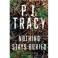 Nothing Stays Buried by Tracy, P. J., 9780735212459