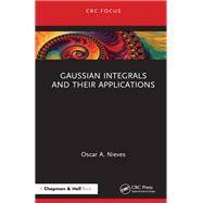 Gaussian Integrals and their Applications by Oscar A. Nieves, 9781040102459