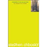 Las ventajas de ser invisible by Chbosky, Stephen; Perez-Sauquillo, Vanesa, 9781476732459
