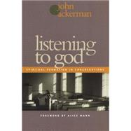 Listening to God: Spiritual Formation in Congregations by Ackerman, John, 9781566992459