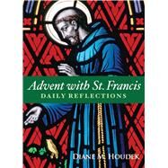 Advent With St. Francis by Houdek, Diane M., 9781632532459