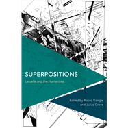 Superpositions Laruelle and the Humanities by Gangle, Rocco; Greve, Julius, 9781786602459