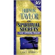 Hudson Taylor on Spiritual Secrets by Wubbels, Lance, 9781883002459