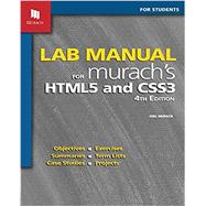 Lab Manual for Murach's HTML5 and CSS3 by Anne Boehm, 9781943872459