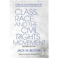 Class, Race, and the Civil Rights Movement by Bloom, Jack M.; Hatcher, Richard Gordon, 9780253042460