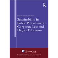 Sustainability in Public Procurement, Corporate Law and Higher Education by Lela Mlon, 9781000872460