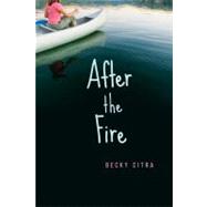 After the Fire by Citra, Becky, 9781554692460