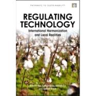 Regulating Technology by Van Zwanenberg, Patrick; Ely, Adrian; Smith, Adrian, 9781849712460