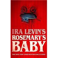 Rosemary's Baby by Levin, Ira, 9798212642460