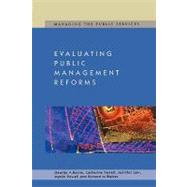Evaluating Public Management Reforms : Principles and Practice by Boyne, George, 9780335202461
