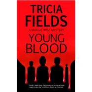 Young Blood by Fields, Tricia, 9780727892461