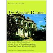 The Weekes Diaries by Nelson, Ian, 9781411642461