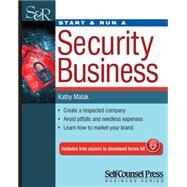 Start & Run a Security Business by Matak, Katherine, 9781770402461