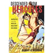 Descended from Hercules by Rushing, Robert A., 9780253022462