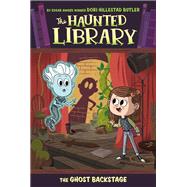 The Ghost Backstage by Butler, Dori Hillestad; Damant, Aurore, 9780448462462