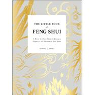 The Little Book of Feng Shui by Jones, Katina Z., 9781507212462