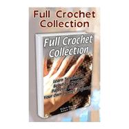 Full Crochet Collection by Backer, Adam; Smith, Adam, 9781519332462