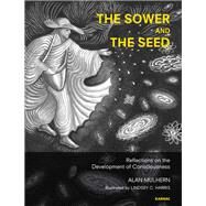 The Sower and the Seed by Mulhern, Alan; Harris, Lindsey C., 9781782202462