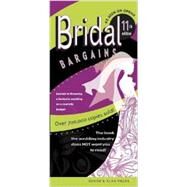 Bridal Bargains: Secrets to Planning a Fantastic Wedding on a Realistic Budget by Fields, Denise; Fields, Alan, 9781889392462