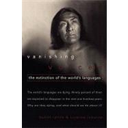 Vanishing Voices The Extinction of the World's Languages by Nettle, Daniel; Romaine, Suzanne, 9780195152463