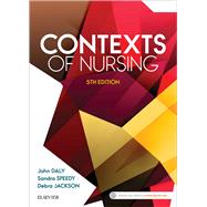 Contexts of Nursing by Daly, John; Speedy, Sandra; Jackson, Debra, 9780729542463