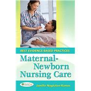 Maternity-Newborn Nursing Care: Best Evidence-Based Practices (Book with Access Code) by Nagtalon-ramos, Jamille, 9780803622463