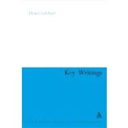Henri Lefebvre: Key Writings by Elden, Stuart; Kofman, Eleonore; Lebas, Elizabeth; Lefebvre, Henri, 9780826492463