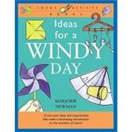 Ideas for a Windy Day by NEWMAN MARJORIE, 9780890512463
