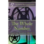 The Whole Number by Turyagyenda, Hillary, 9781499532463