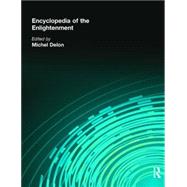 Encyclopedia of the Enlightenment by Delon,Michel;Delon,Michel, 9781579582463