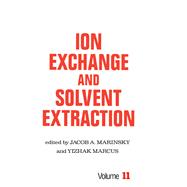 Ion Exchange and Solvent Extraction by Marinsky, Jacob A.; Marcus, Yitzhak, 9780367402464