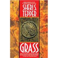 Grass by TEPPER, SHERI S., 9780553762464
