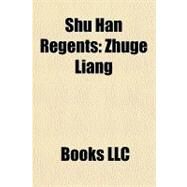 Shu Han Regents : Zhuge Liang by , 9781156292464