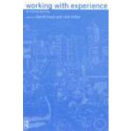 Working With Experience by Boud,David;Boud,David, 9780415142465