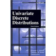 Univariate Discrete Distributions by Johnson, Norman L.; Kemp, Adrienne W.; Kotz, Samuel, 9780471272465