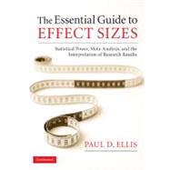 The Essential Guide to Effect Sizes by Paul D. Ellis, 9780521142465