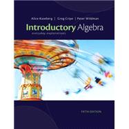 Student Workbook for Kaseberg/Cripe/Wildman's Introduction to Algebra: Everyday Explorations, 5th by Kaseberg, Alice; Cripe, Greg; Wildman, Peter, 9781435462465