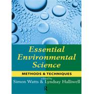 Essential Environmental Science: Methods and Techniques by Watts,Simon;Watts,Simon, 9780415132466