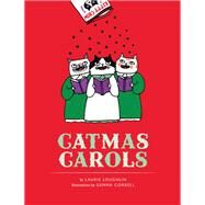 Catmas Carols by Loughlin, Laurie; Correll, Gemma, 9781452112466