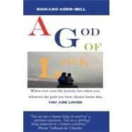 A God of Love by Kerr-bell, Richard Taka, III, 9781466452466