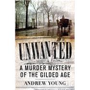 Unwanted by Young, Andrew, 9781594162466