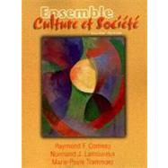 Ensemble : Culture Et Societe (6th) by Comeau, Raymond F.; Lamoureaux, Normand J.; Tranvouez, Marie-Paule, 9780030222467