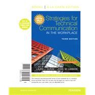 Strategies for Technical Communication in the Workplace, Books a la Carte Edition, MLA Update Edition by Gurak, Laura J.; Lannon, John M., 9780134582467