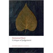 Critique of Judgement by Kant, Immanuel; Walker, Nicholas; Meredith, James Creed, 9780199552467