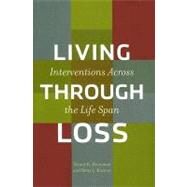 Living Through Loss by Hooyman, Nancy R., 9780231122467