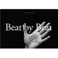 Beat by Beat by Klick, Todd, 9781615932467